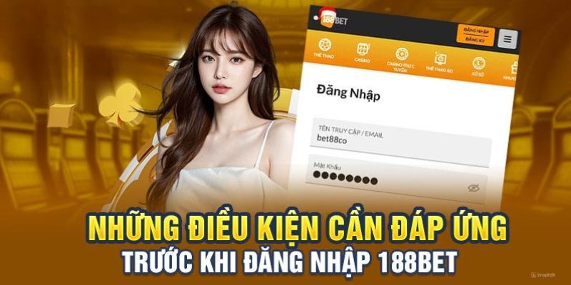 Quy định cần thiết khi đăng nhập 188Bet