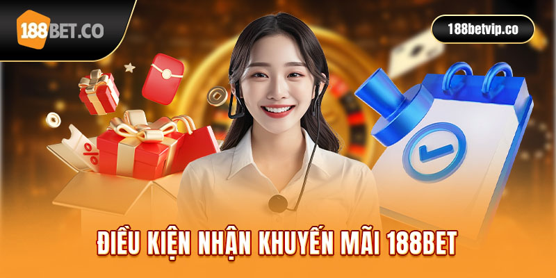 Làm thế nào để săn khuyến mãi 188BET hiệu quả?